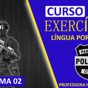 Exercícios Língua Portuguesa Policia Civil Parana - Turma 02