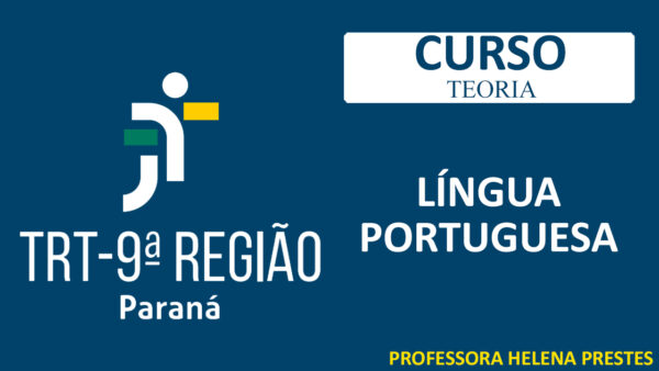 Língua Portuguesa – TRT 9 – Teoria